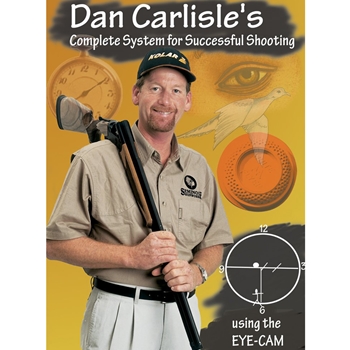 Dan Carlisle's Complete System for Successful Shooting
